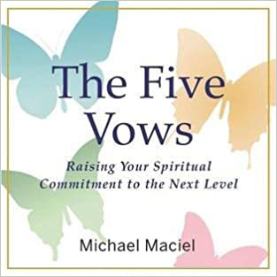 the five vows michael maciel